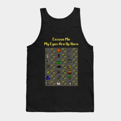 My Eyes Are Up Here Tank Top Official Rune Scape Merch