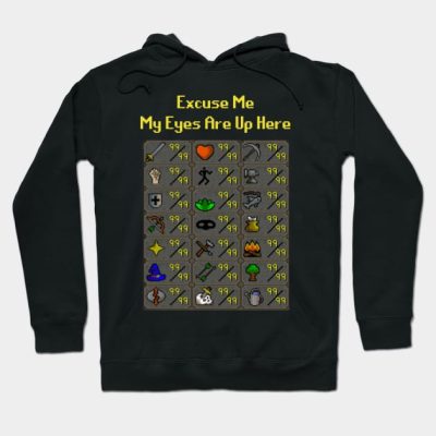 My Eyes Are Up Here Hoodie Official Rune Scape Merch