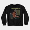 I Had Grind For This View Crewneck Sweatshirt Official Rune Scape Merch