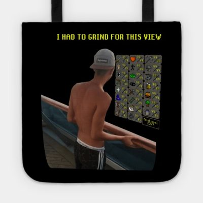 I Had Grind For This View Tote Official Rune Scape Merch