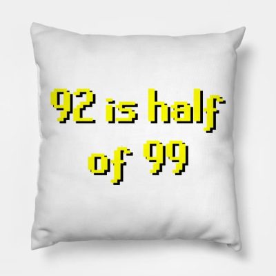 2007Scape 92 Is Half Of 99 Throw Pillow Official Rune Scape Merch