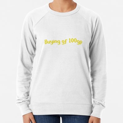 Runescape _Buying Gf 100Gp_ Meme Sweatshirt Official Rune Scape Merch